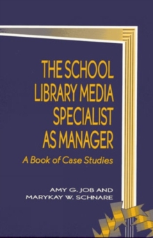 Image for The School Library Media Specialist as Manager