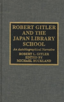 Robert Gitler and the Japan Library School