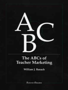 ABCs of Teacher Marketing