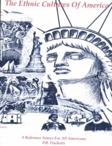 Ethnic Cultures of America Reference Book