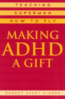 Image for Making ADHD a Gift