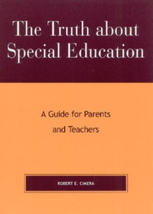 Image for The Truth About Special Education : A Guide for Parents and Teachers