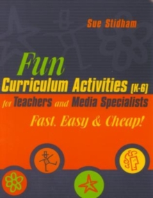 Fun Curriculum Activities (K-6) for Teachers and Media Specialists