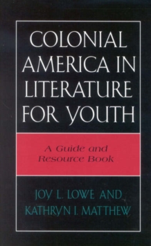 Colonial America in Literature for Youth