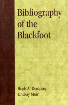 Bibliography of the Blackfoot