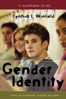 Image for Gender Identity : The Ultimate Teen Guide