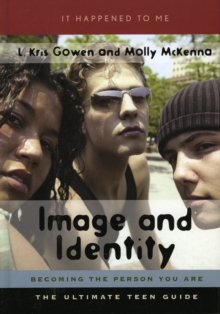 Image for Image and Identity : Becoming the Person You Are