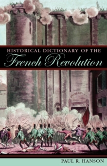 Historical Dictionary of the French Revolution