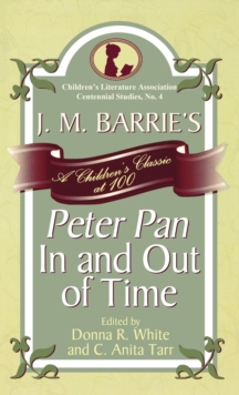 Image for J. M. Barrie's Peter Pan In and Out of Time