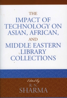 Image for The Impact of Technology on Asian, African, and Middle Eastern Library Collections
