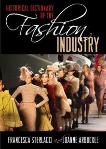 Image for Historical Dictionary of the Fashion Industry
