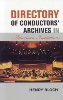 Image for Directory of Conductors' Archives in American Institutions