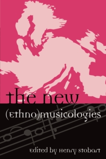 Image for The New (Ethno)musicologies