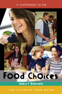 Image for Food Choices : The Ultimate Teen Guide