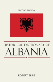 Historical Dictionary of Albania