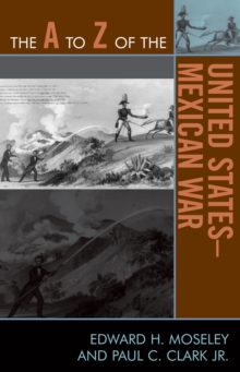 A to Z of the United States-Mexican War