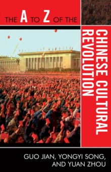 A to Z of the Chinese Cultural Revolution
