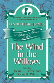 Kenneth Grahame's The Wind in the Willows