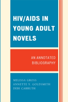 Image for HIV/AIDS in young adult novels: an annotated bibliography
