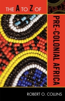 A to Z of Pre-Colonial Africa
