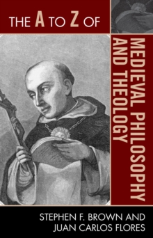Image for The A to Z of Medieval Philosophy and Theology