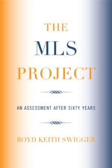 Image for The MLS Project: an assessment after sixty years