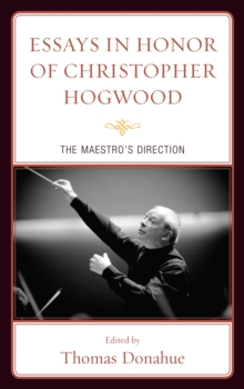 Image for Essays in Honor of Christopher Hogwood