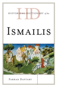 Image for Historical dictionary of the Ismailis