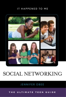 Image for Social networking: the ultimate teen guide