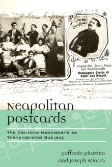 Image for Neapolitan postcards: the canzone Napoletana as transnational subject