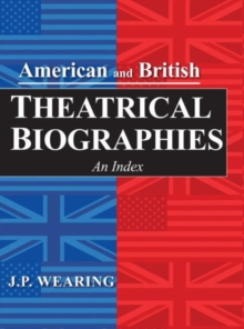 Image for American and British Theatrical Biographies