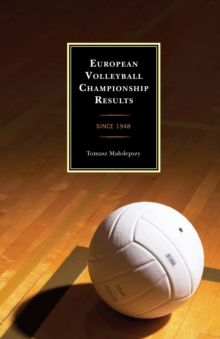 Image for European Volleyball Championship Results : Since 1948