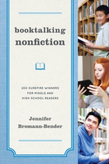 Image for Booktalking nonfiction: 200 surefire winners for middle and high school readers