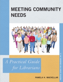 Image for Meeting community needs  : a practical guide for librarians