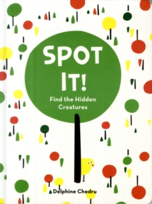Image for Spot It! Find the Hidden Creatures