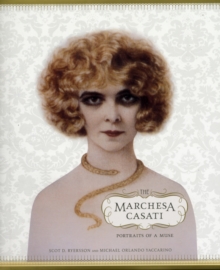 Image for The Marchesa Casati  : portraits of a muse