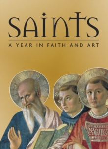 Image for Saints  : a year in faith and art