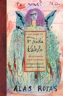 Image for The diary of Frida Kahlo  : an intimate self-portrait