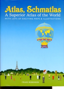 Image for Atlas, schmatlas  : a superior atlas of the world