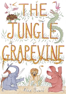Image for The jungle grapevine
