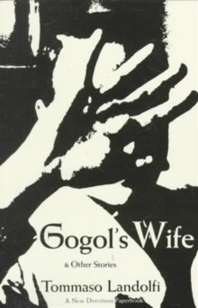 Image for Gogol's Wife : & Other Stories