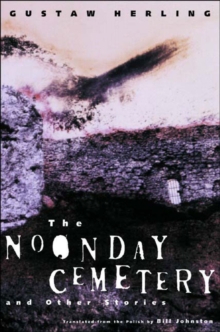 Image for The Noonday Cemetery : and Other Stories