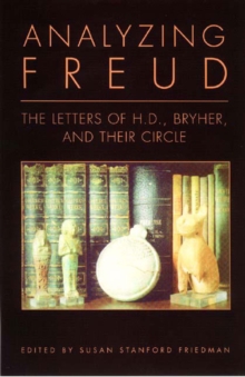 Image for Analyzing Freud  : letters of H.D., Bryher, and their circle