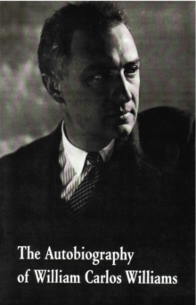 Image for The Autobiography of William Carlos Williams