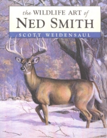 Wildlife Art of Ned Smith