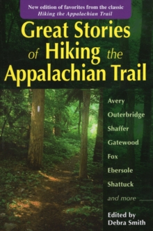 Great Stories of "Hiking the Appalachian Trail"