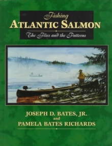 Image for Fishing Atlantic Salmon : The Flies and the Patterns