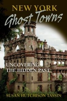 New York Ghost Towns