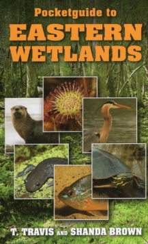 Pocketguide to Eastern Wetlands