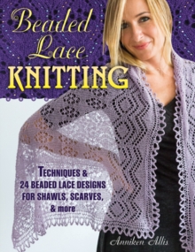 Image for Beaded lace knitting  : techniques and 24 beaded lace designs for shawls, scarves & more